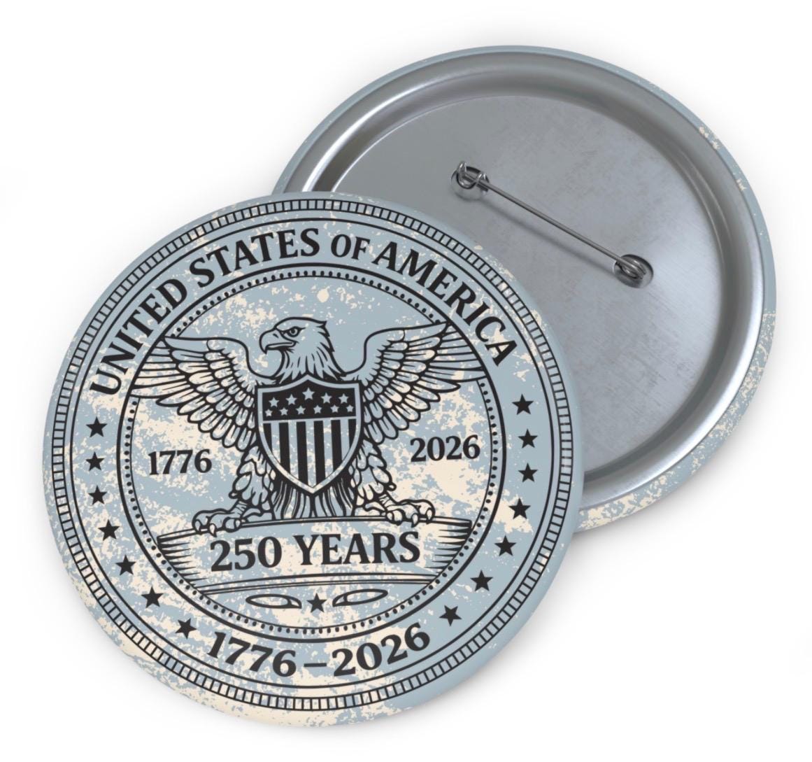 America 250 Pin Button Fourth of July Event Party Favor Trendy Patriotic Decor Celebrate Independence Day Gift for 250th Anniversary Idea