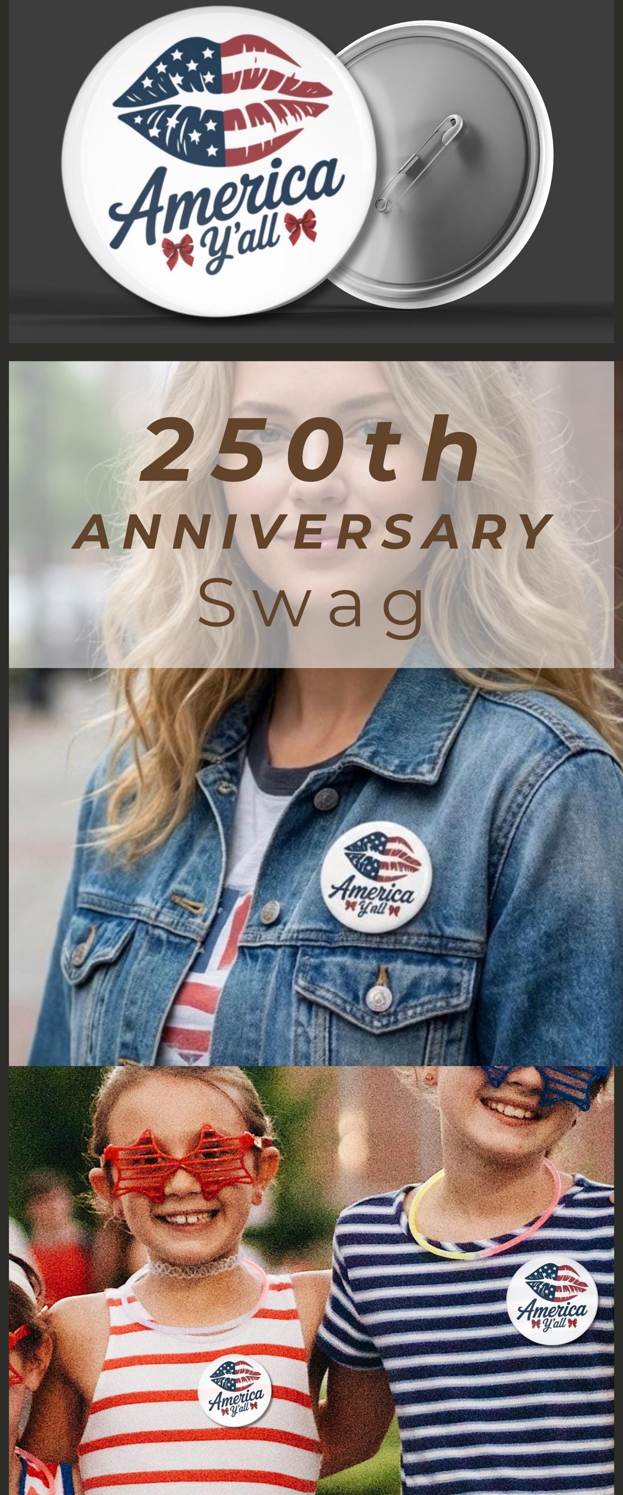 America 250 Pin Button Fourth of July Event Party Favor Trendy Patriotic Decor Celebrate Independence Day Gift for 250th Anniversary Idea