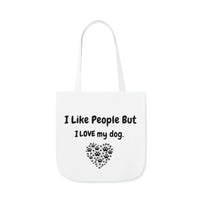 I Like People But I LOVE MY Dog (Heart) Tote Bag, Book Carrying Tote, Beach Bag, Pool Bag, Dog Lover Tote Bag, Gift for Dog Lovers, Dog Mama