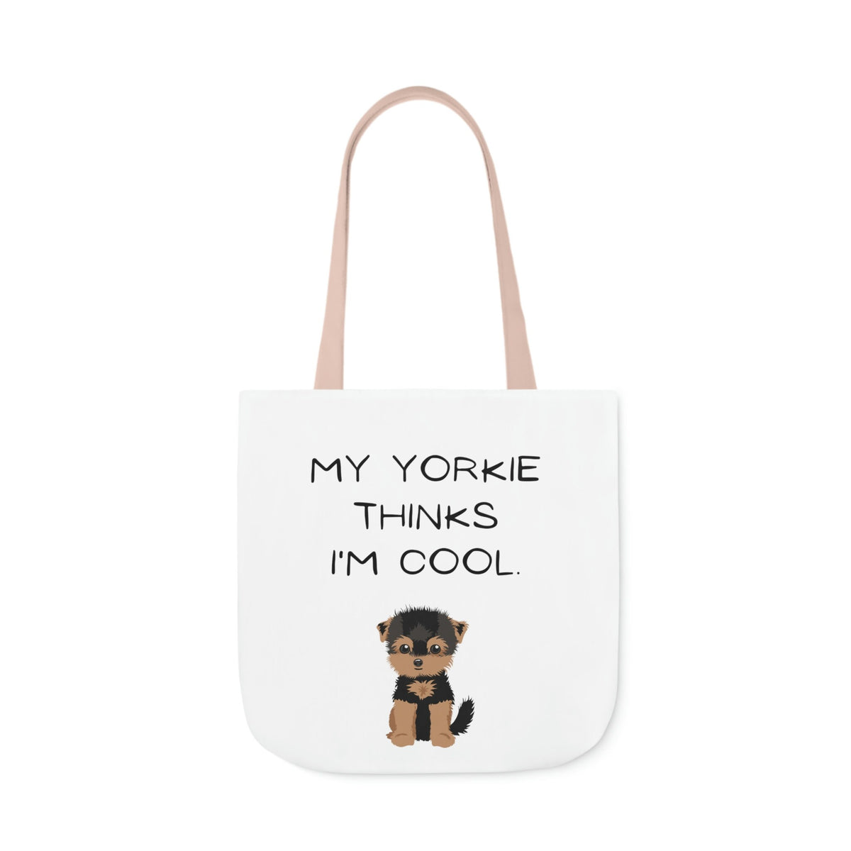 My Yorkie Thinks I'm Cool Tote Bag, Dog Lover Tote Bag, Dog Mama Tote Bag, Dog Mom Tote Bag, Beach Tote Bag, Pool Tote Bag